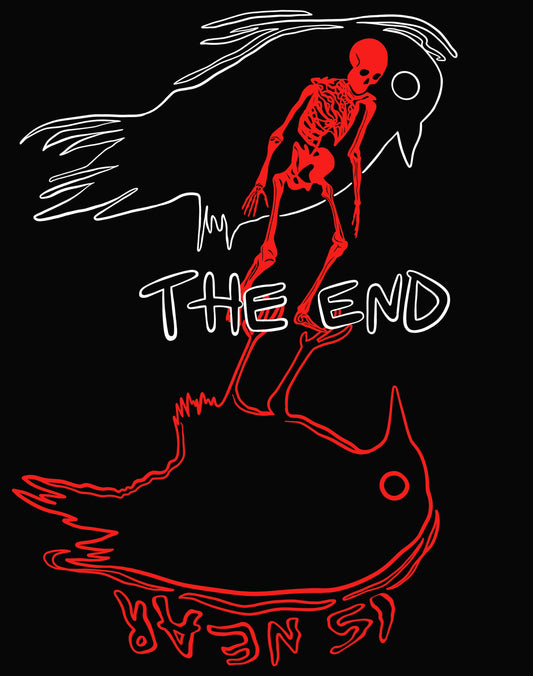 The End is Near Tee